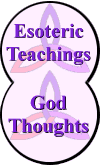 Esoteric Teachings / God Thoughts Button